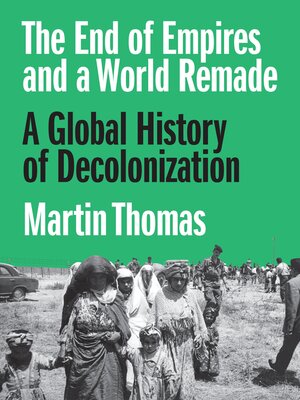 cover image of The End of Empires and a World Remade